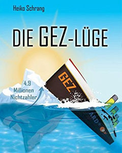 Die GEZ-Lüge