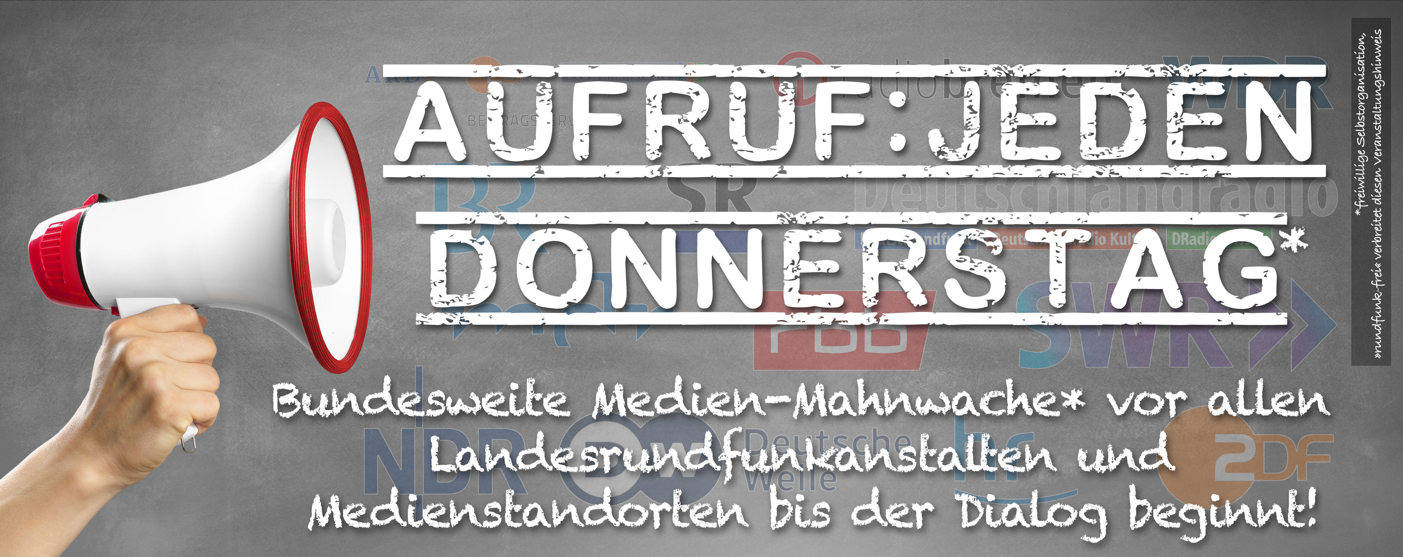 Medien-Mahnwache vor allen Landesrundfunkanstalten - immer Donnerstags